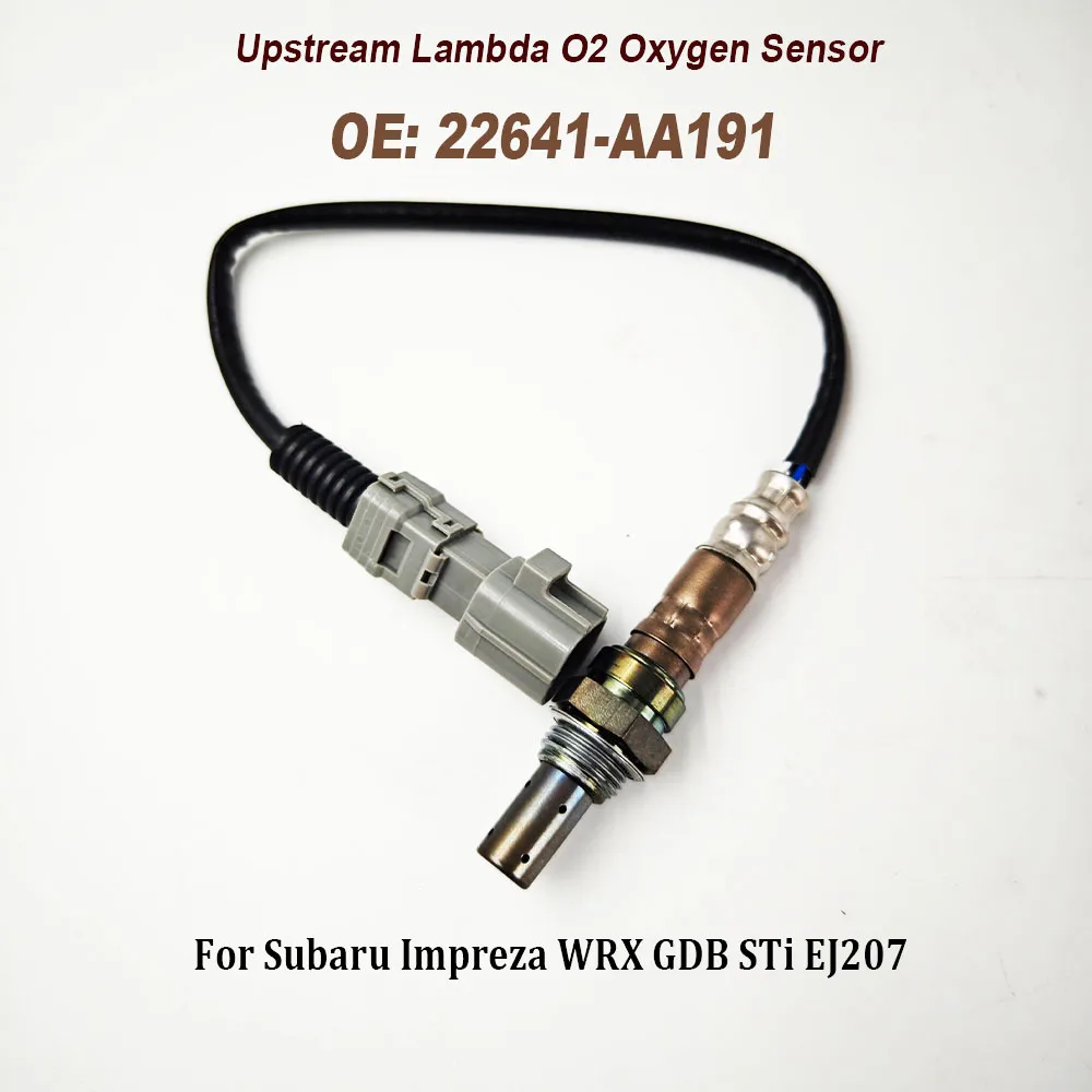 

22641-AA191 Upstream Lambda Air Fuel Ratio O2 Oxygen Sensor 22641AA191 For Subaru Impreza WRX STI Forester