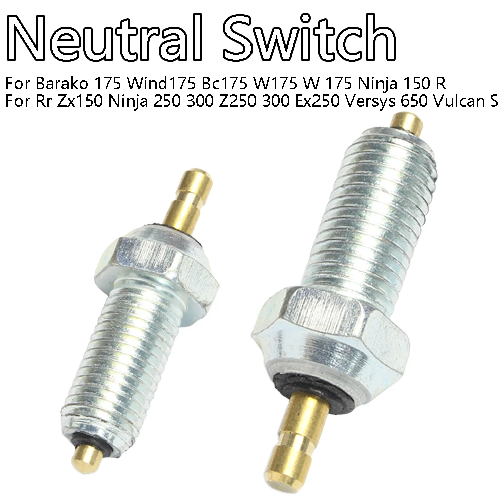 

Neutral Switch For Barako175 Wind175 Bc175 W175 W 175 Ninja 150 R Rr Zx150 Ninja250-300 Z250 300 Ex250 Versys 650 Vulcan S