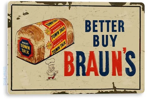 TIN SIGN Braun;s Bread Metal Décor Art Kitchen Loaf Cottage Farm Store A815