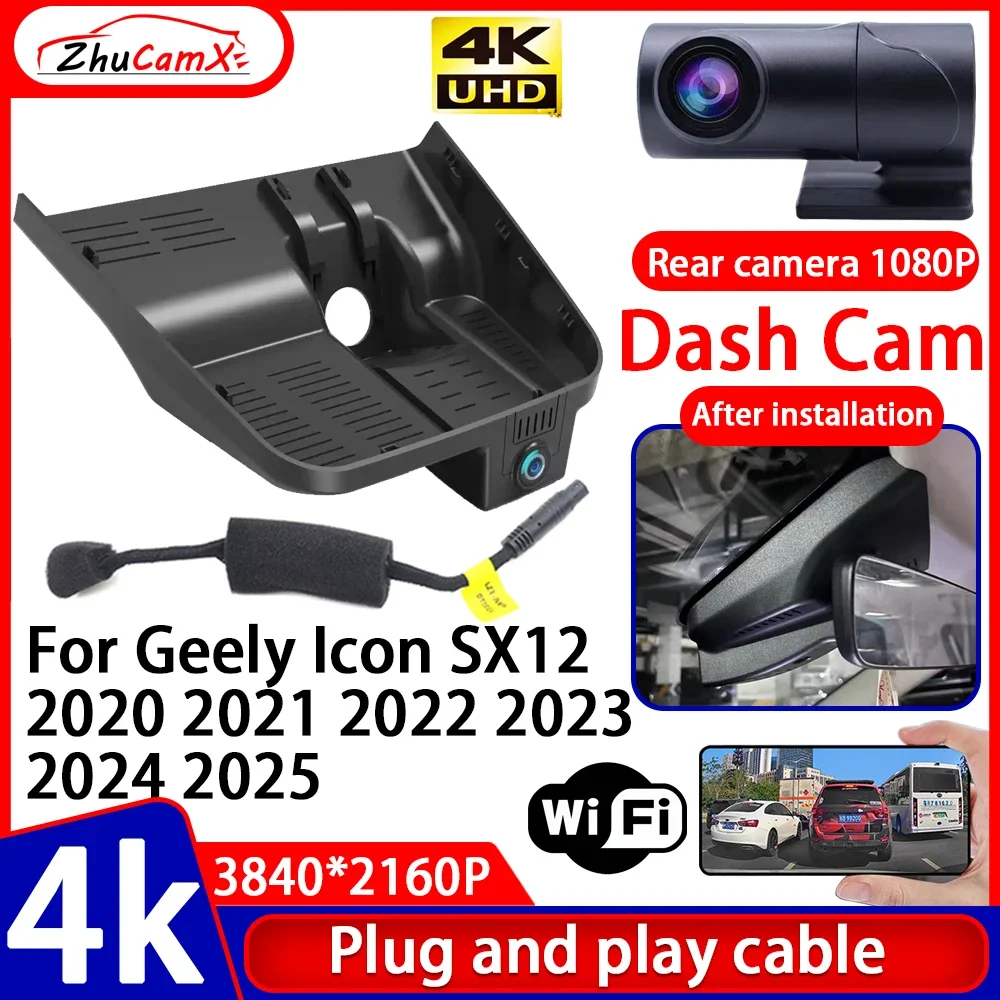 ZhuCamX Video Recorder Night Visio 4K Plug and Play Car DVR Dash Cam Camera for Geely Icon SX12 2020 2021 2022 2023 2024 2025