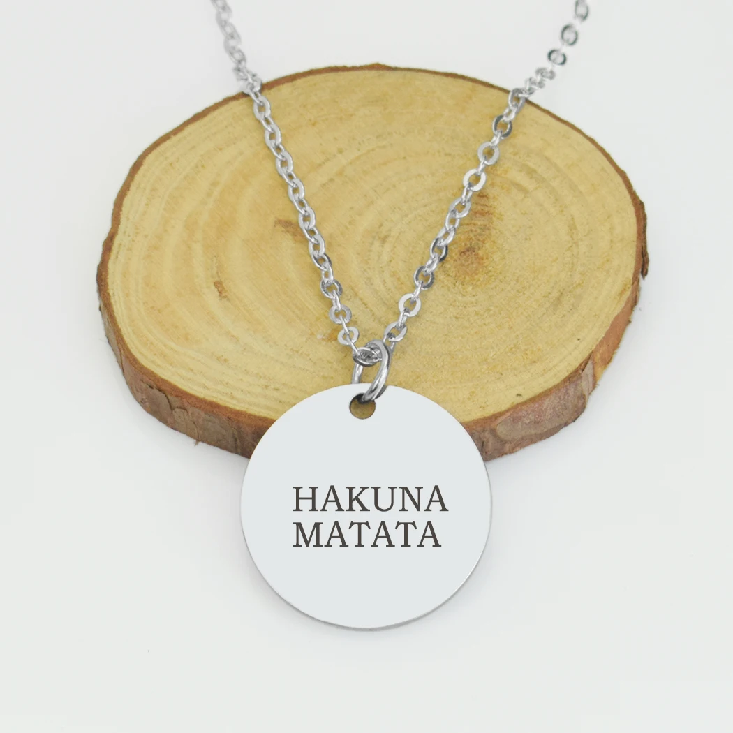 Hakuna Matata Quote Stainless Steel Lettering Long Necklace Simple Round Pendant Jewelry Fashion Men Women Custom Necklace Gifts