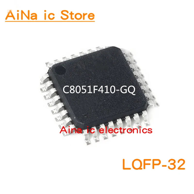 

5PCS~20PCS/LOT C8051F410 C8051F410-GQ C8051F410-GQR LQFP32 New original In stock