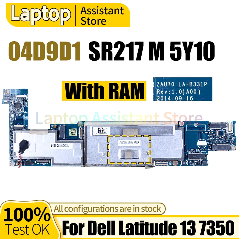 

For Dell Latitude 13 7350 Mainboard LA-B331P 04D9D1 SR217 M 5Y10 With RAM 100％ test Notebook Motherboard