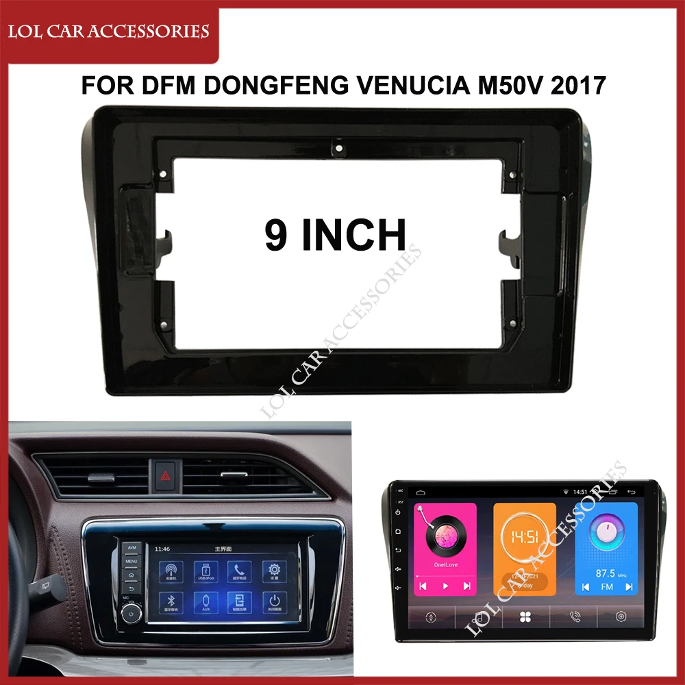 9 Inch For DFM DongFeng Venucia M50V 2017 Car Radio Android MP5 Player Panel Frame 2Din Head Unit Fascia Stereo Dash Cover