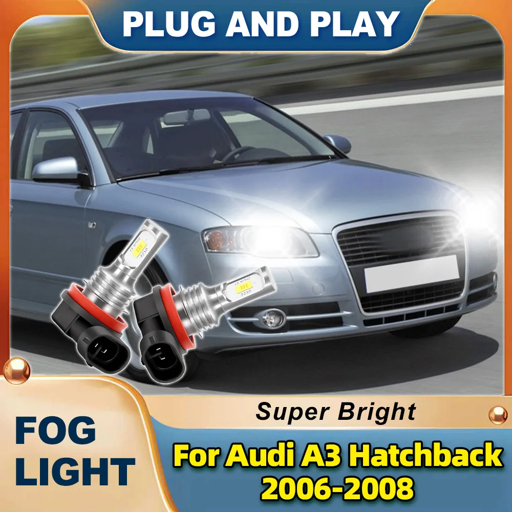 

2PCS Mini Size H11 LED Fog Light Car lamp 12V 6000K White CSP 3570 Chip For Audi A3 Hatchback 2006-2008 High Bright