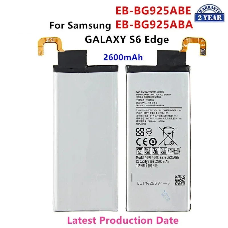 

Brand New EB-BG925ABE EB-BG925ABA 2600mAh Battery For Samsung Galaxy S6 Edge G9250 G925 G925FQ G925F G925S/V/A