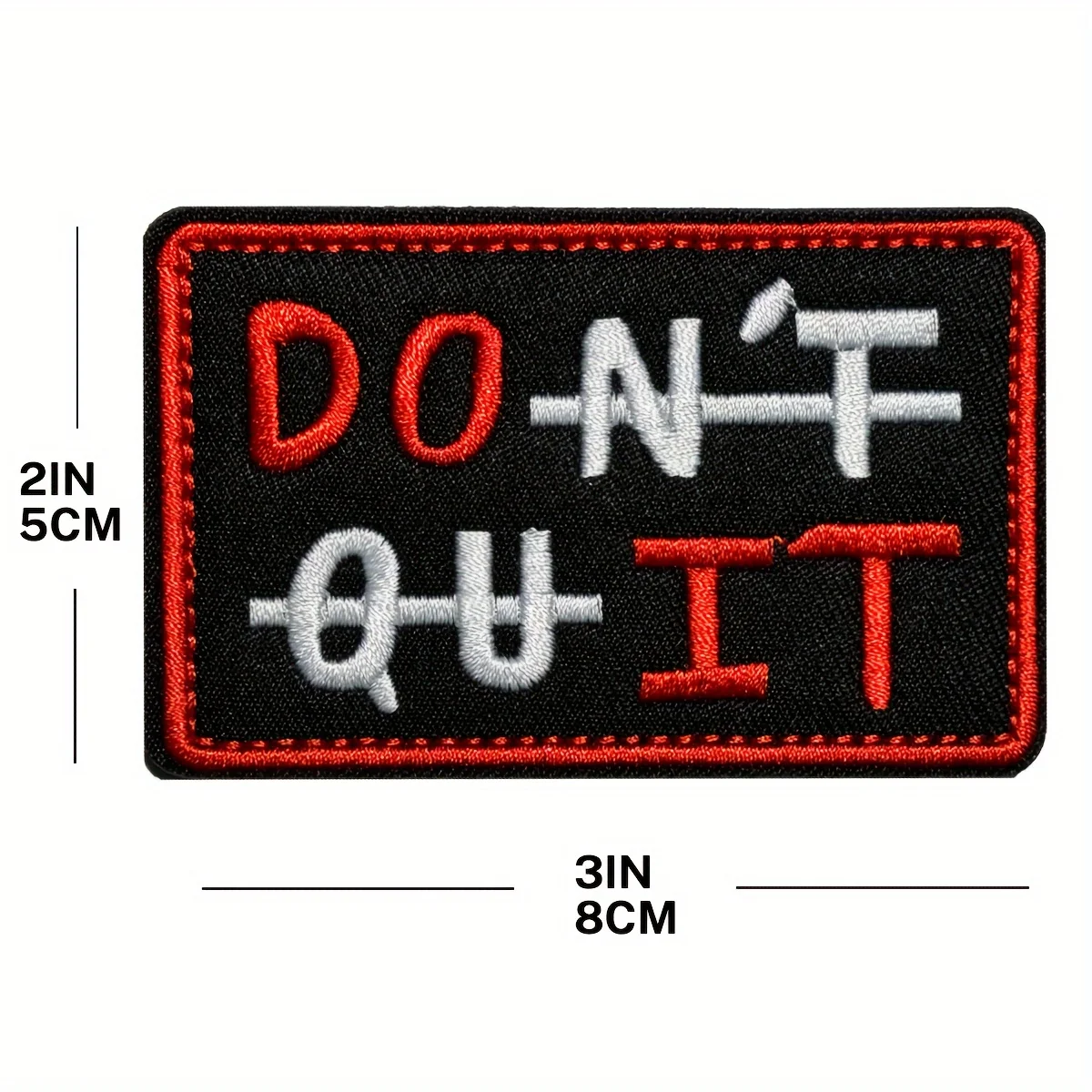 naszywki naszywka na rzep Zabawna naszywka na memy „Do It Don't Quit” – motywacyjna haftowana aplikacja Morale Velcros na odzież, torby, czapki i majsterkowanie – cytat — zdjęcie 3