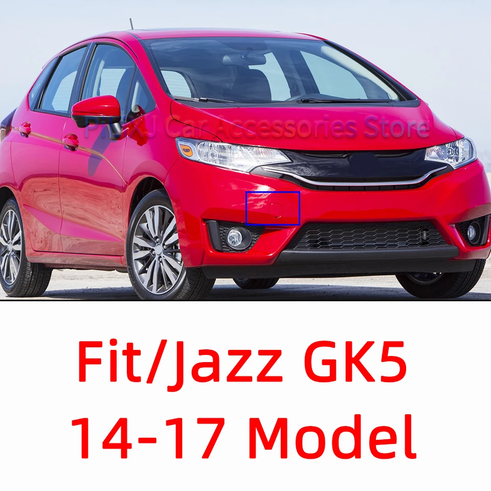 71104-T5H-H00 71104-T5H-H50 Front Bumper Towing Hook Cap Cover For Honda Fit Jazz GK5 2014 2015 2016 2017 2018 2019 Painted