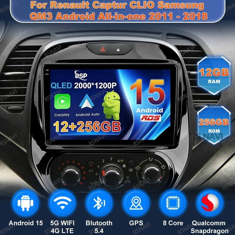 Android 15 Car Radio For Renault Captur CLIO Samsung QM3 Android All-in-one 2011 - 2018 BT Stereo DVD 5G WIFI Navigation DSP GPS