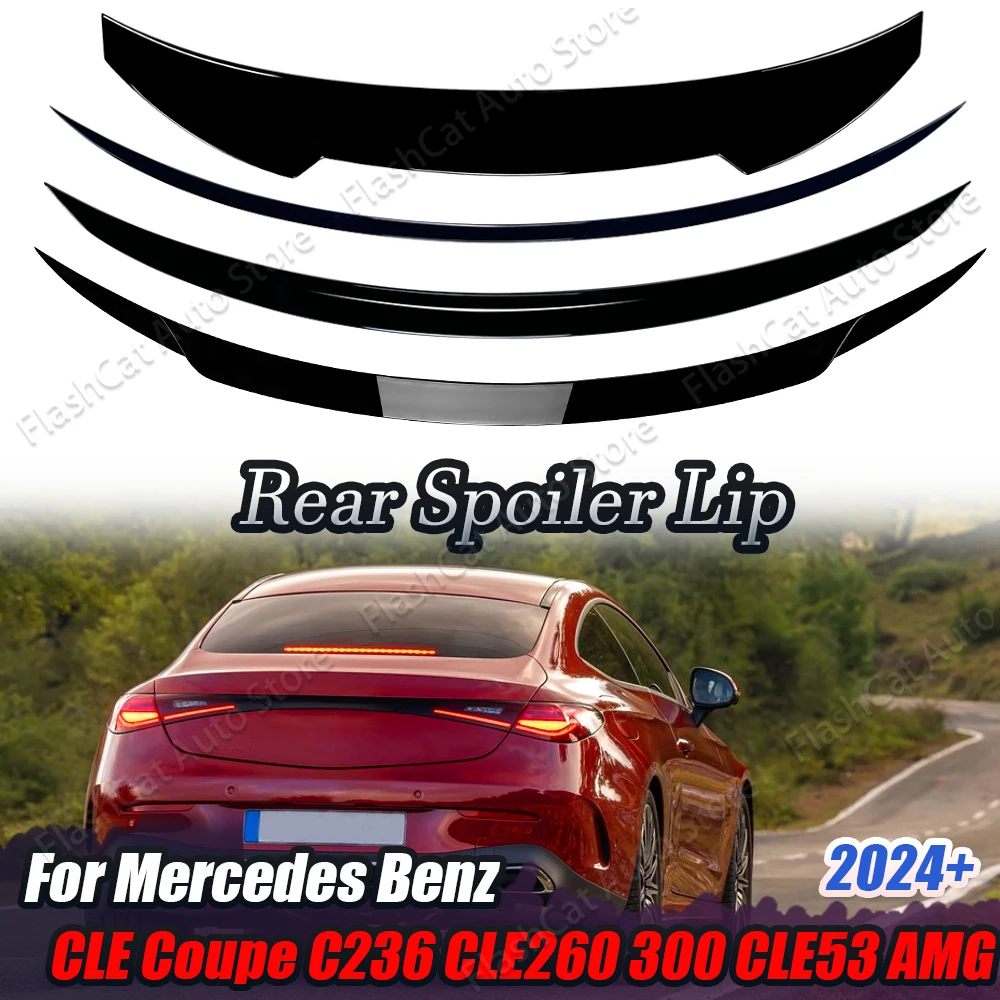 C236 4 Style Car Rear Trunk Mid Spoiler Tailgate Roof Middle Tail Wing For Mercedes Benz CLE Coupe CLE260 CLE300 CLE53 AMG 2024+