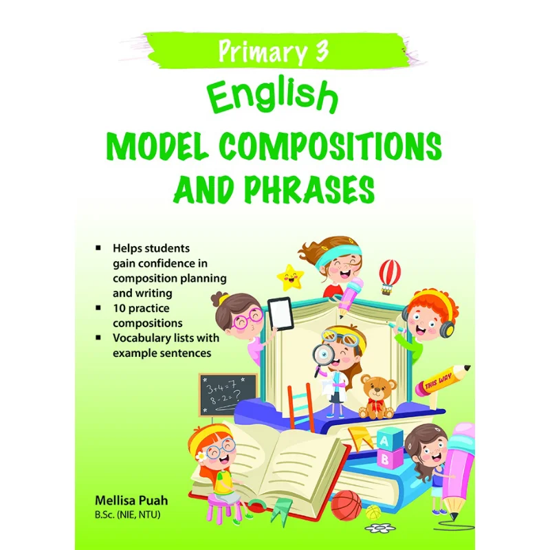 P3 English Model Compositions And Phrases CPD Curriculum Planning And Development 9789815087826 Book