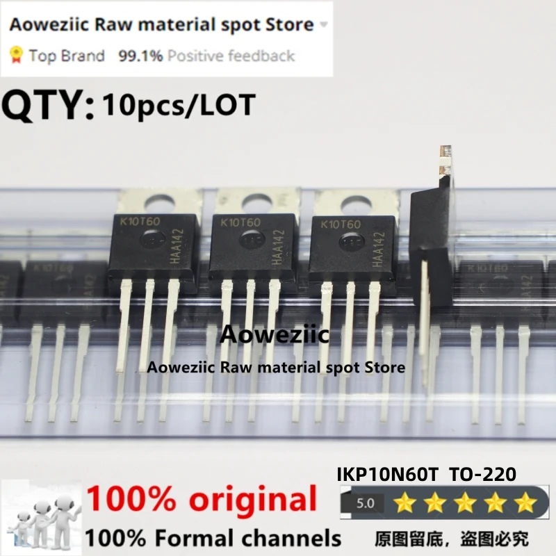 Aoweziic 2021 + 100 ٪ جديد المستوردة الأصلي IKP10N60T K10T60 TO-220 MOSFET 600 فولت 10A