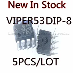 5PCS/LOT VIPER53 VIPER53E VIPER53A VIPER53DIP-E DIP-8 LCD power chip New In Stock
