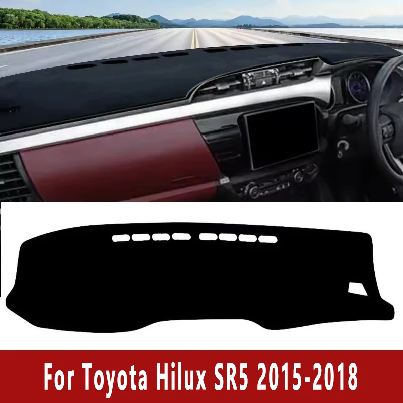 

Car Dashboard Mat Dash Cover Central Control Pad Custom for Toyota Hilux SR5 2015-2018 2016 Nonslip Cape Sunshade Accessories