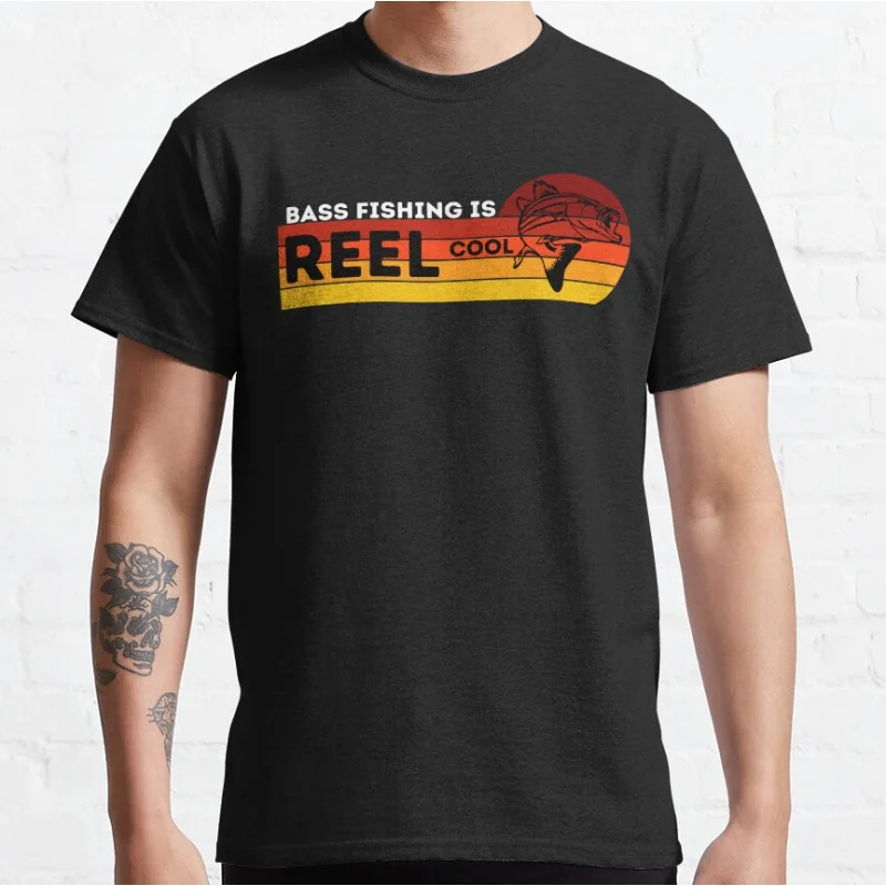 

Bass Fishing is REEL Cool Funny fishing humor Graphic T Shirts for fisherman large size Adult tops S-6XL