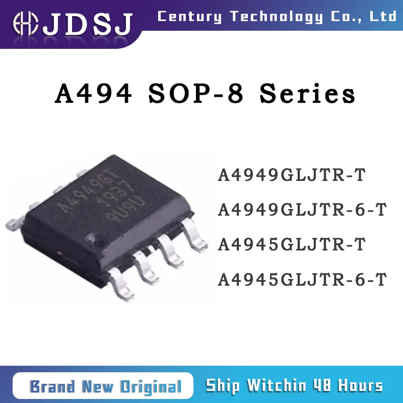 

5PCS A4949GLJTR-T A4949GLJTR-6-T A4945GLJTR-T A4945GLJTR-6-T SOP8 Brand New Original IC Chip