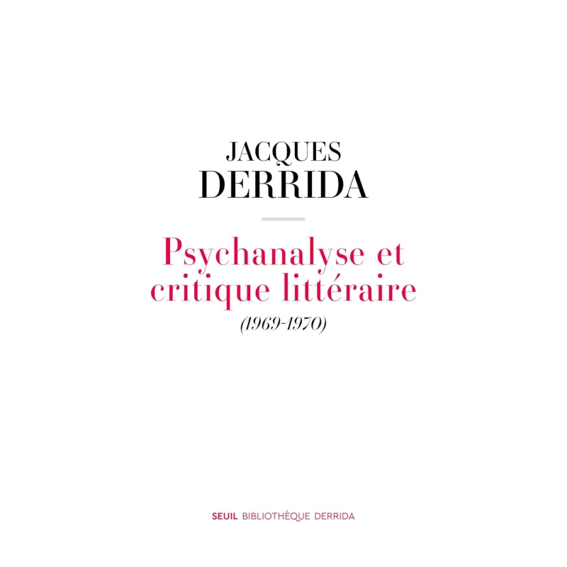 psicoanalisi-e-critica-letteraria-jacques-derrida-seuil-9782021591545-libro