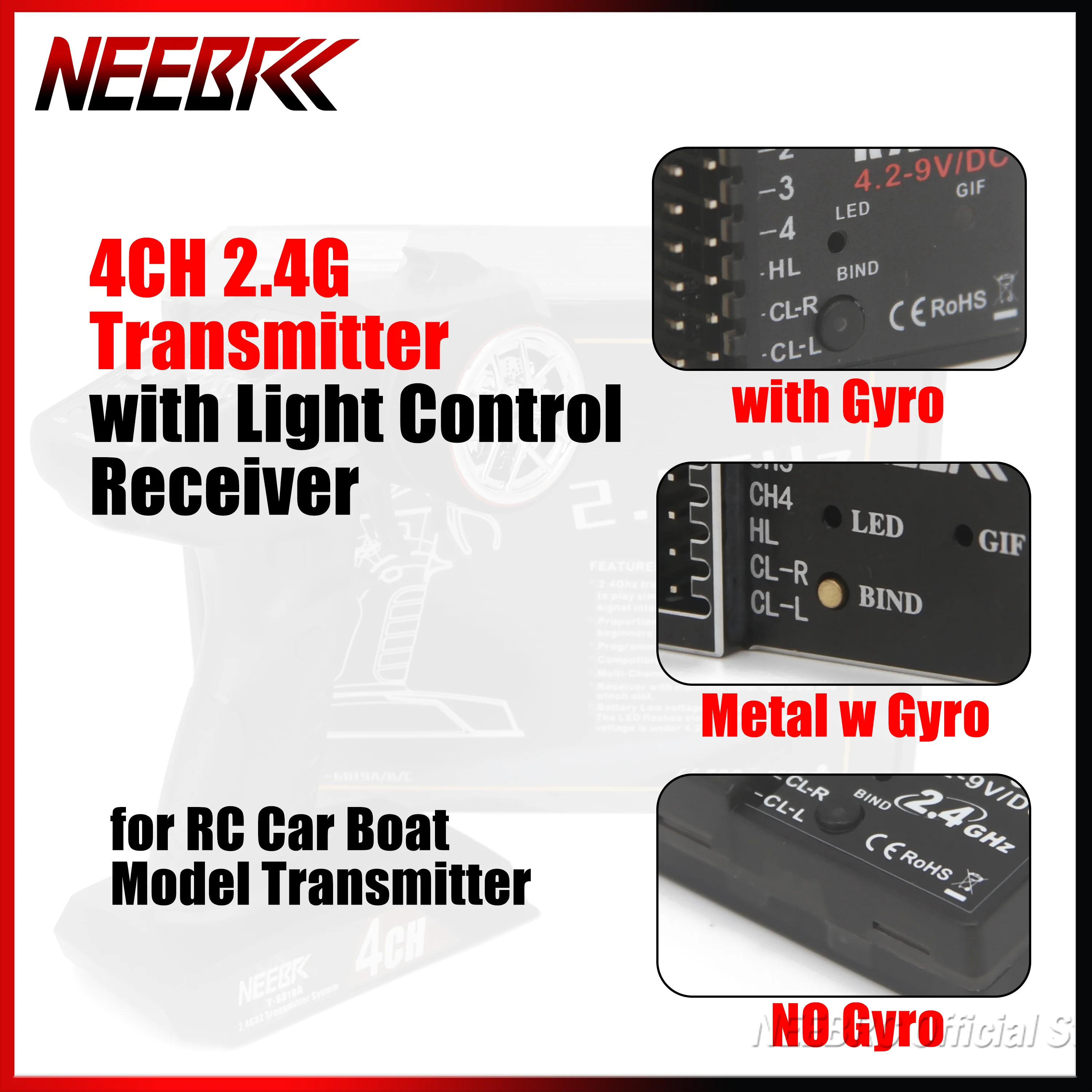 

NEEBRC 4CH 2.4G Transmitter Radio System Remote Controller Light Control Metal / Plastic or Gyro Receiver for RC Car Boat Parts