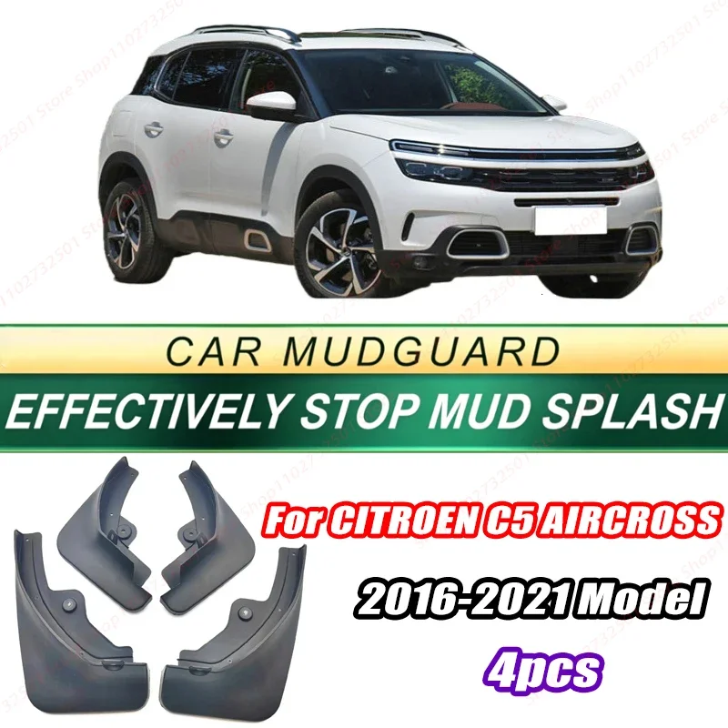 For CITROEN C5 AIRCROSS 2016-2021 Model 4PCS Front Rear Mud Flaps Splash Guards Fender Mudguards Auto Accessories