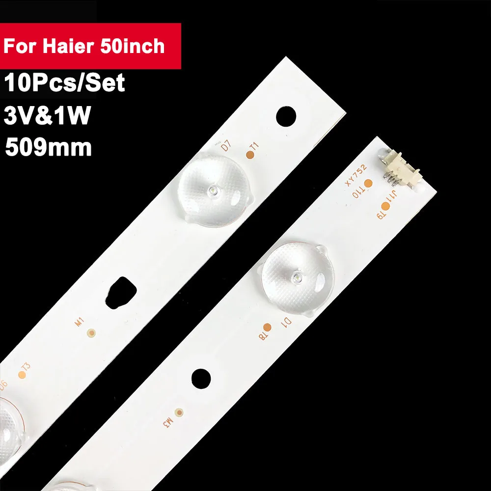 

10Pcs 509mm 3V Led Backlight TV Parts For Haier 50inch LED50D7-ZC14-01 LED50A900 LD50U3000 D50MF7000 50S510 LED Light Strip