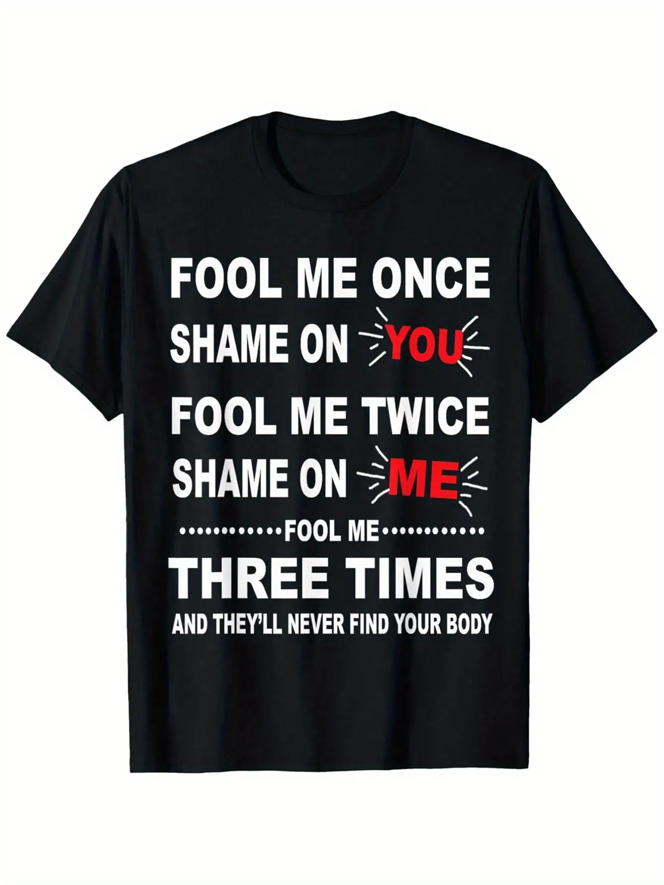 Humorous T-Shirt - Trick Me Thrice Sarcastic Graphic Tee for Both Genders, Plus Size