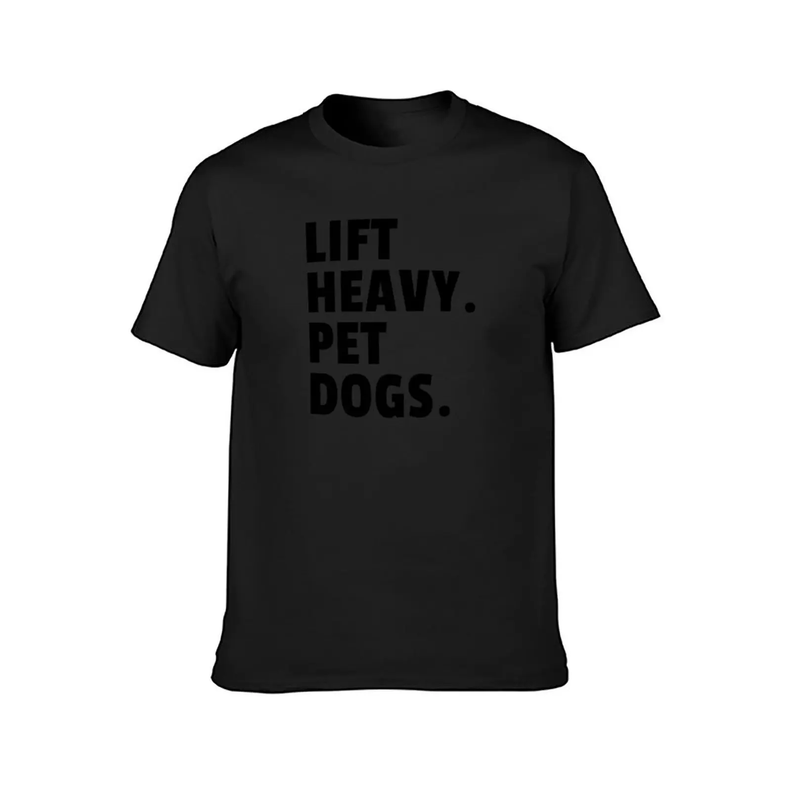 Lift Heavy Pet Dogs T-Shirt Blouse tops vintage animal prinfor boys mens graphic t-shirts funny