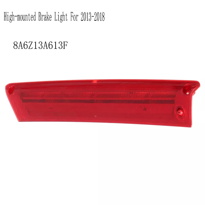 8A6Z13A613F ضوء الفرامل عالي التركيب مجموعة أضواء الفرامل الإضافية لفورد فوكس هاتشباك هاتش 5-Door 12 2013-2018