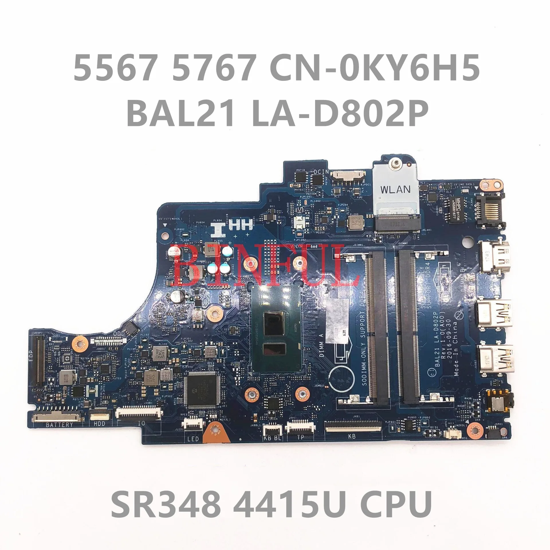 CN-0KY6H5 0KY6H5 KY6H5 Mainboard For Inspiron 15 5567 5767 Laptop Motherboard BAL21 LA-D802P With SR348 4415U CPU 100% Tested OK