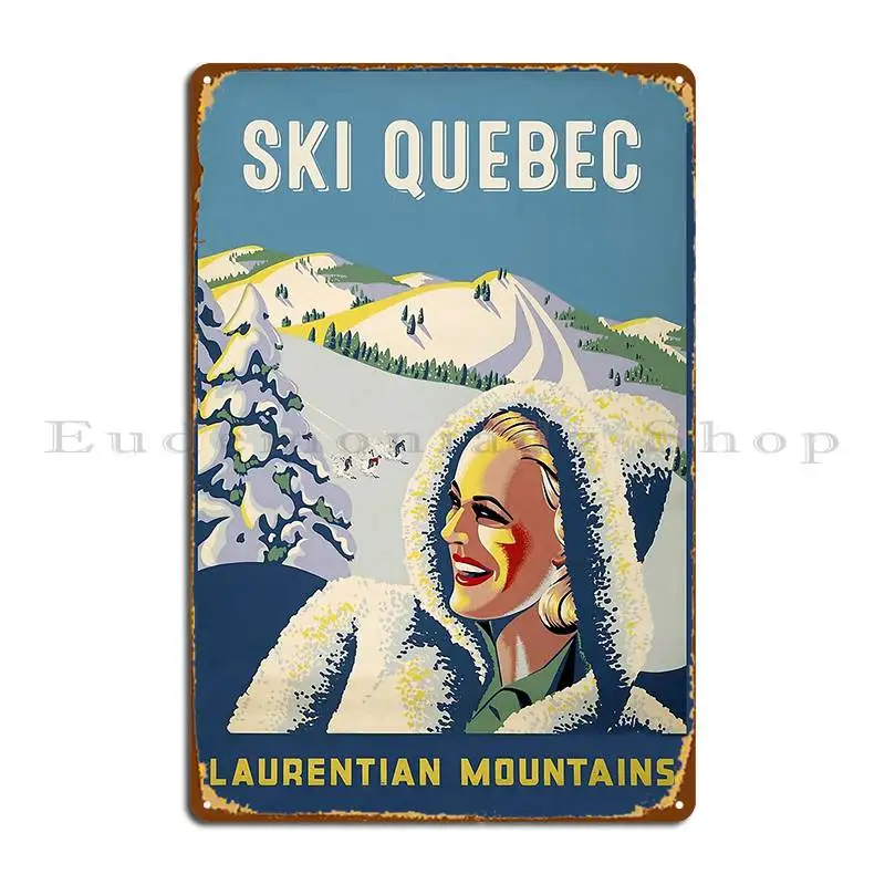 Vintage Ski Quebec Sports Travel Poster Metal Sign Printing Funny Wall Decor Club Printed Tin Sign Poster