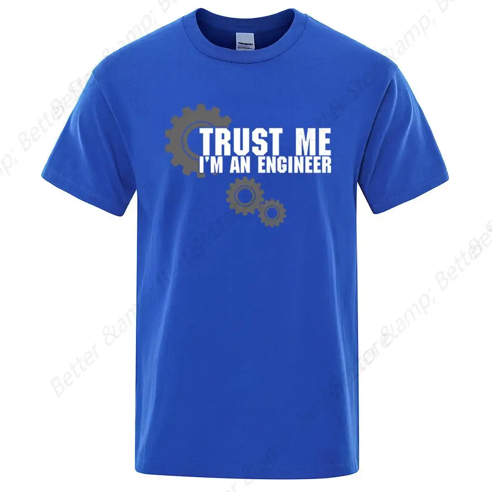 Trust Me I'M Engineer Hip Hop Male T Shirt Oversized High Quality Tee Clothes Summer Street Cotton Casual Loose T-Shirts Men