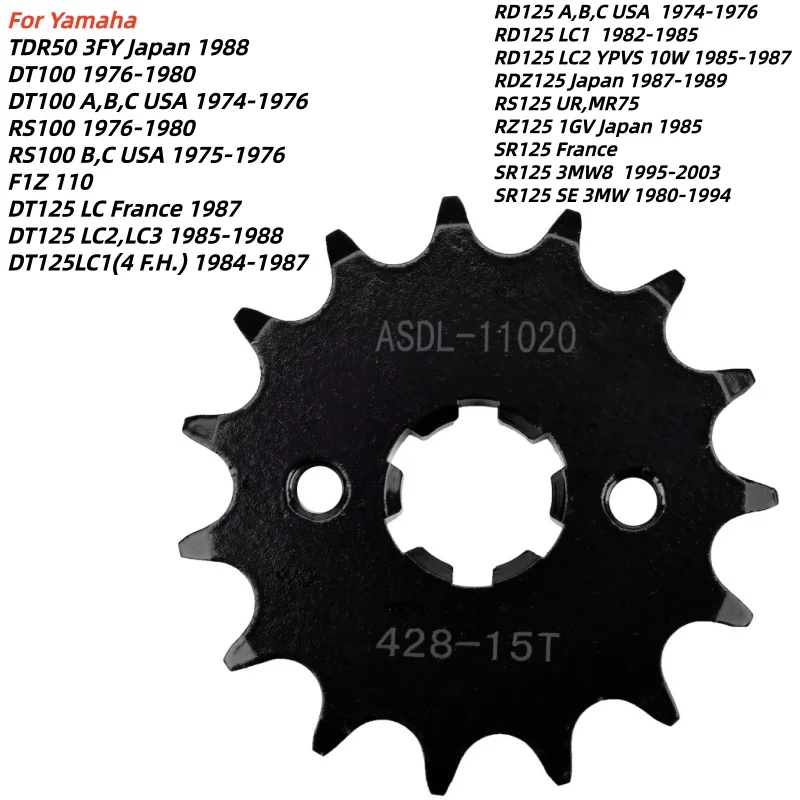 Piñón Delantero de Motocicleta 428 15T para Yamaha TDR50 DT100 RS100 DT125 RD125 RDZ125 RS125 RZ125 SR125 DT RS RD RDZ RZ SR 100 125