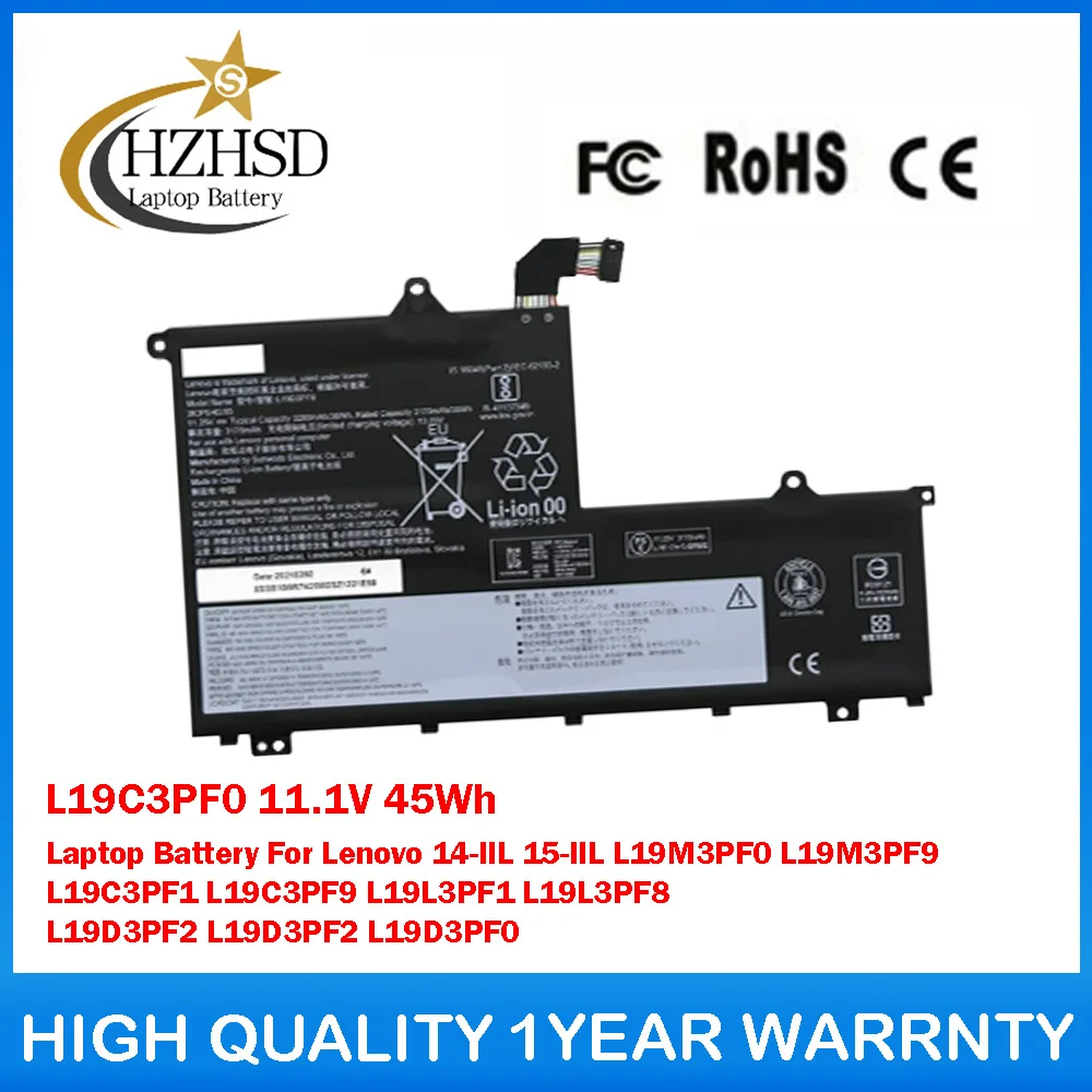 

L19C3PF0 11.1V 45Wh Laptop Battery For Lenovo 14-IIL 15-IIL L19M3PF0 L19M3PF9 L19C3PF1 L19C3PF9 L19L3PF1 L19L3PF8 L19D3PF2