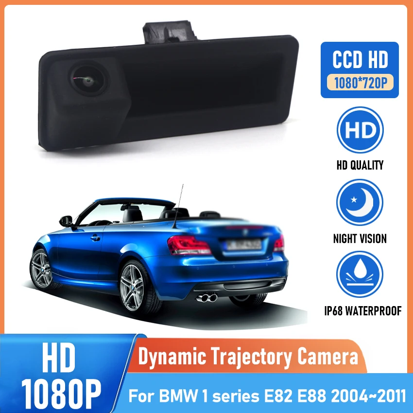 

HD Водонепроницаемая камера заднего вида 1080P с ручкой багажника для BMW 1 серии E82 E88 2004 2005 2006 2007 2008 2009 2010 автомобильный монитор