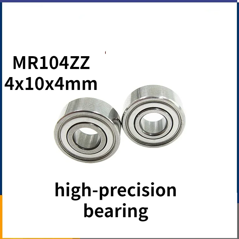 

Inner hole 4 Outer diameter 10 thickness 4mm L-1040 polishing machine bearing MR104zz small miniature ball bearing