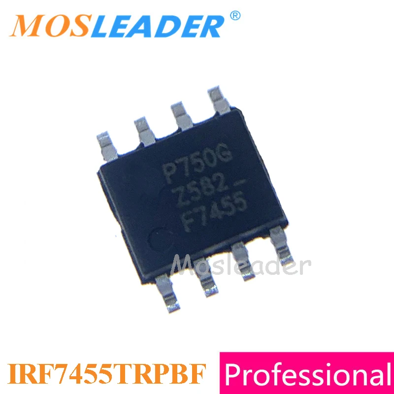 Mosleader IRF7455 IRF7457 SOP8 100PCS 1000PCS IRF7455PBF IRF7457PBF IRF7455TRPBF IRF7457TRPBF Chinese IRF7455TR IRF7457TR