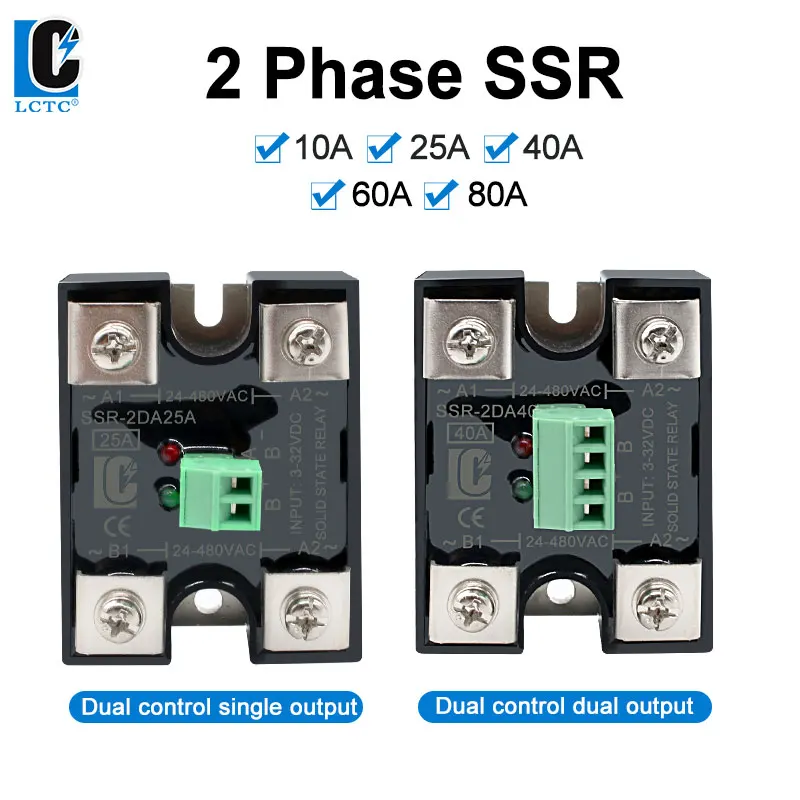 LCTC Solid State Relay SSR 10A 25A 40A DC To AC Single Phase Dual Control Dual Output Or Single Control Single Output 24-480VAC