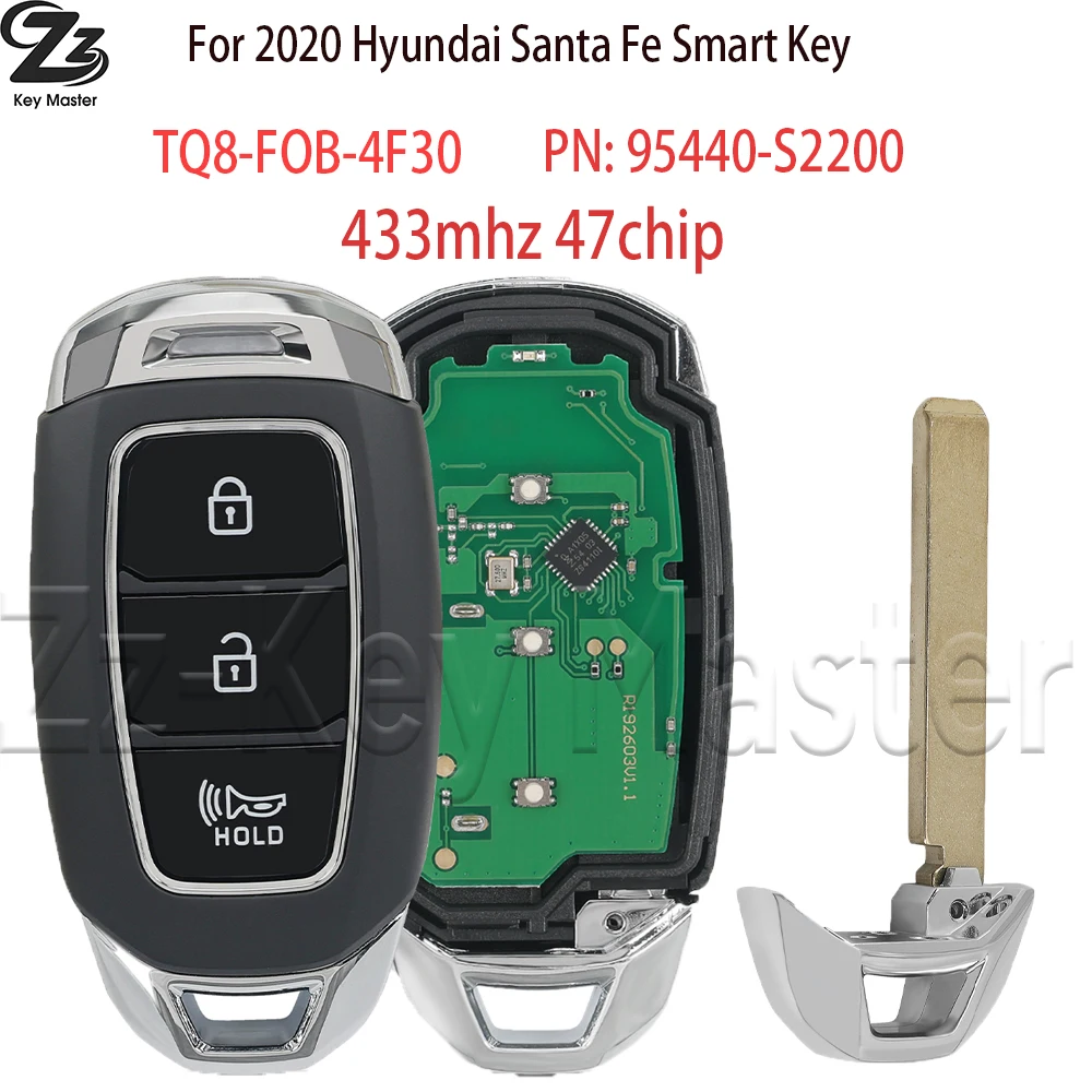 

Zz For Hyundai Santa Fe 2020 3-Button Smart Key / PN: 95440-S2200 / TQ8- FOB-4F30 433MHZ 47CHIP