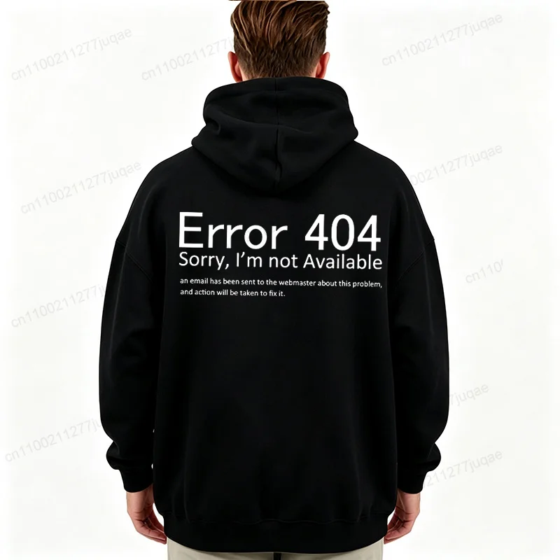 404 Error Coding Men Hoodies Geek Programmer Graphic Tracksuits Autumn Winter Man Sportwear Geek Sweatshirts Tops Gifts