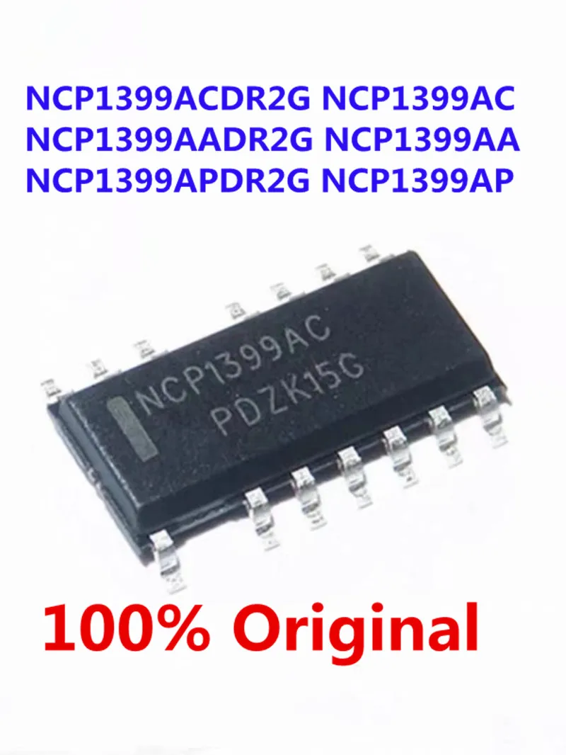 5-10Pcs New Original NCP1399ACDR2G NCP1399AC NCP1399AADR2G NCP1399AA NCP1399APDR2G NCP1399AP SOIC-16