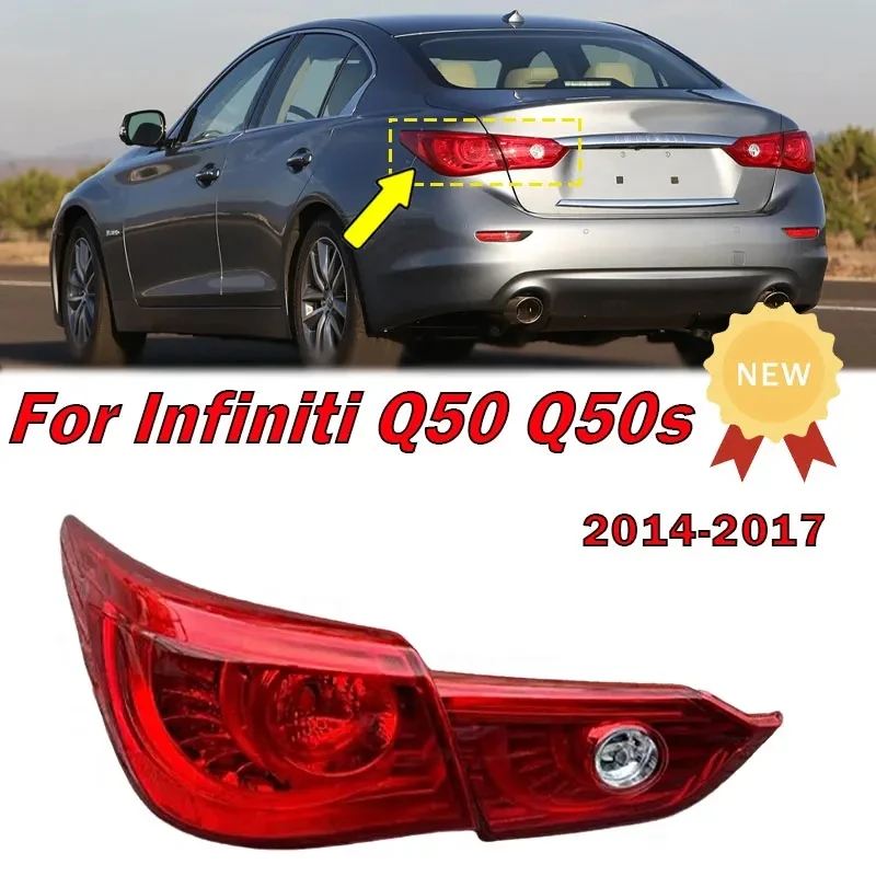 

Car Accessories For Infiniti Q50 2014 2015 2016 2017 Tail Light Rear Brake Lamp Turn Signal Inside Outside Taillight Assembly