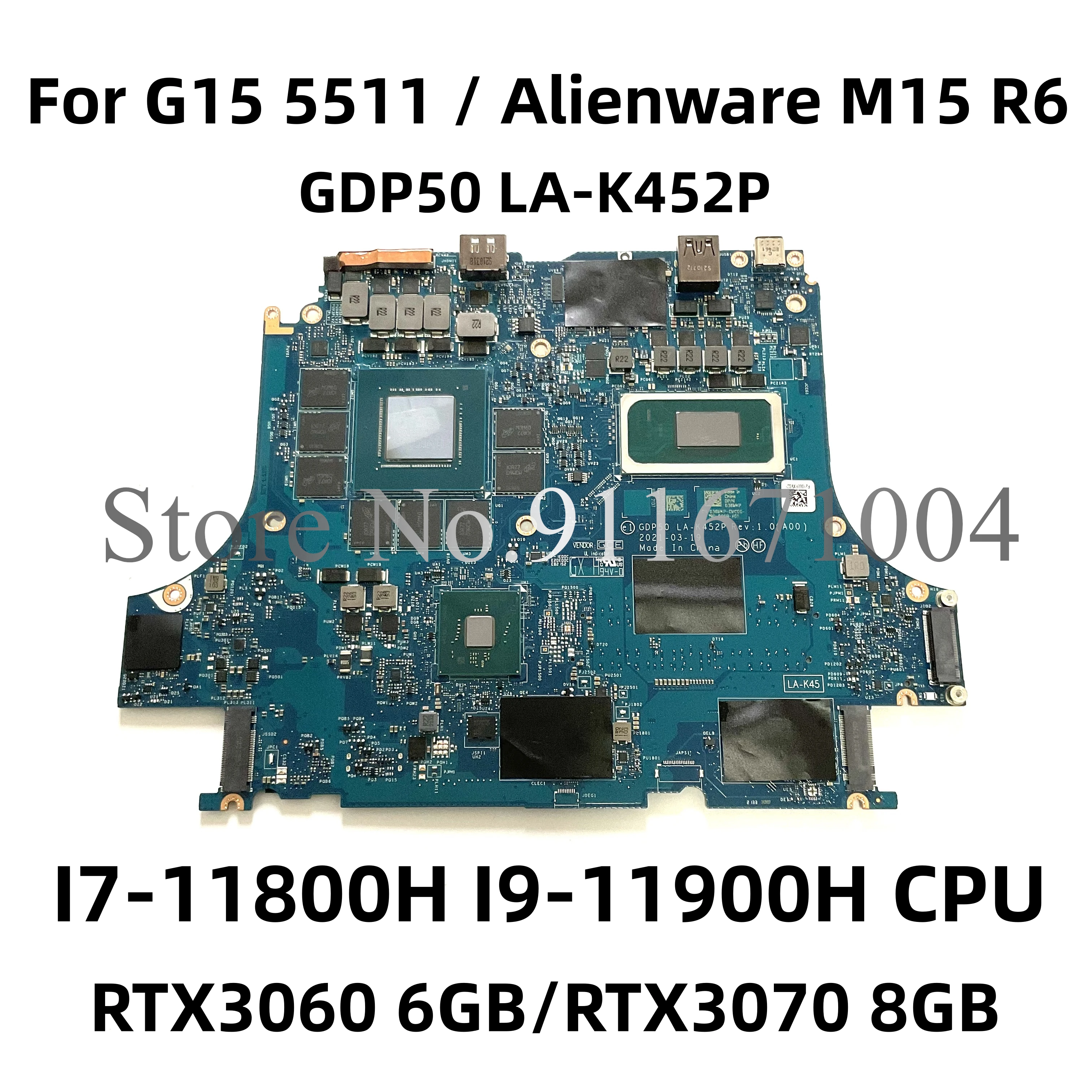 

GDP50 LA-K452P For Dell G15 5511 Alienware M15 R6 Laptop Motherboard W/ CPU I7-11800H I9-11900H GPU RTX3060 6GB/RTX3070 8GB DDR4