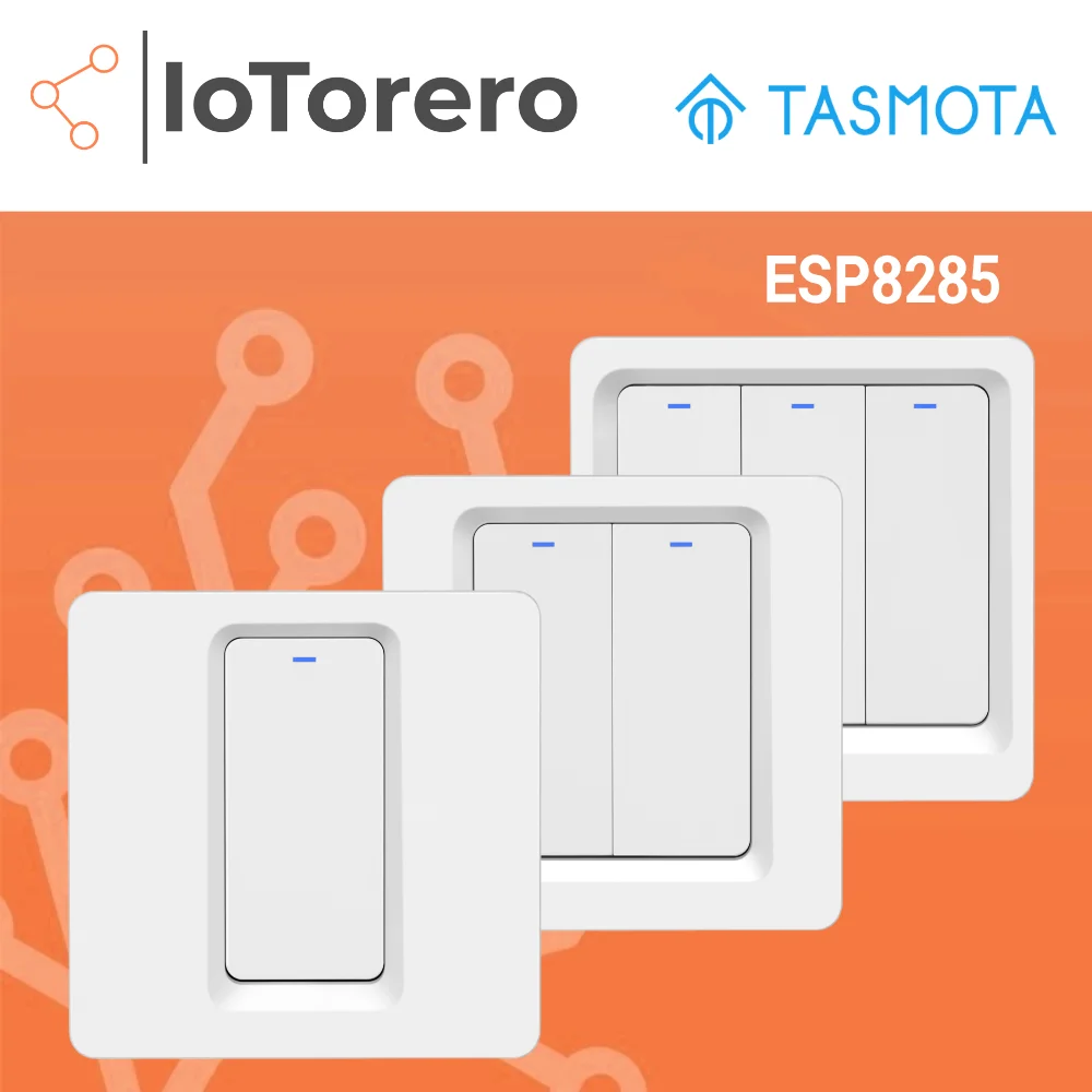 

IoTorero Tasmota MQTT EU Wall Switch No Neutral needed ESP8285 Works With Home Assistant