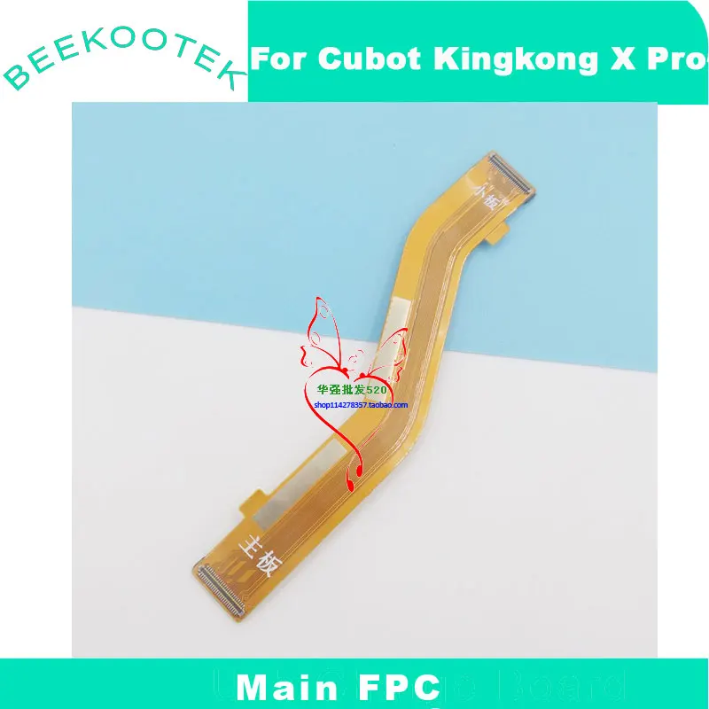 New Original Cubot KingKong X Pro Main FPC Connect Motherboard Main Cable flex FPC For CUBOT Kingkong X Pro Smart Phone view 2