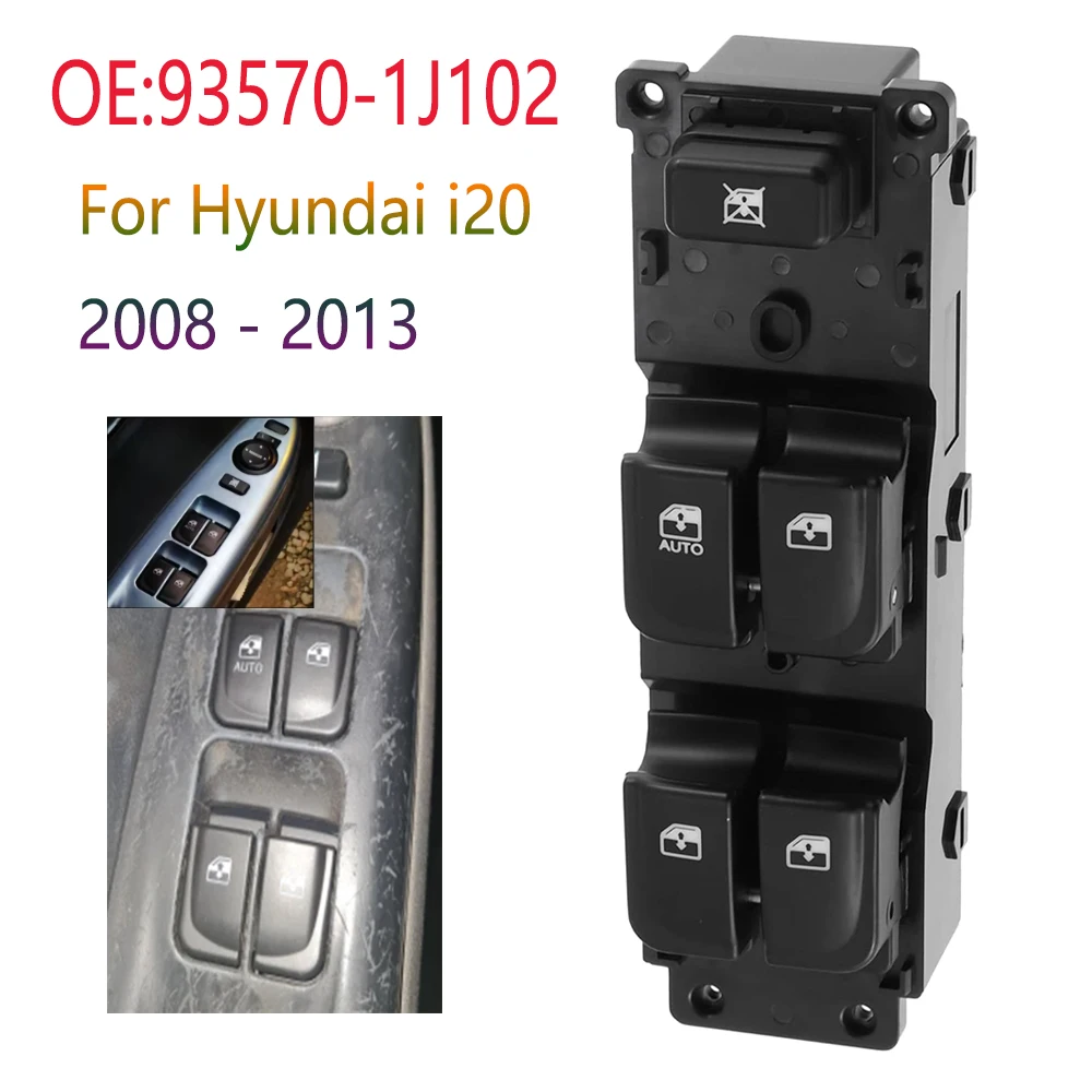 

Front Left Electric Power Window Control Switch Lifter Adjust Button Parts for Hyundai I20 2008-2015 Car Accessories 93570-1J102