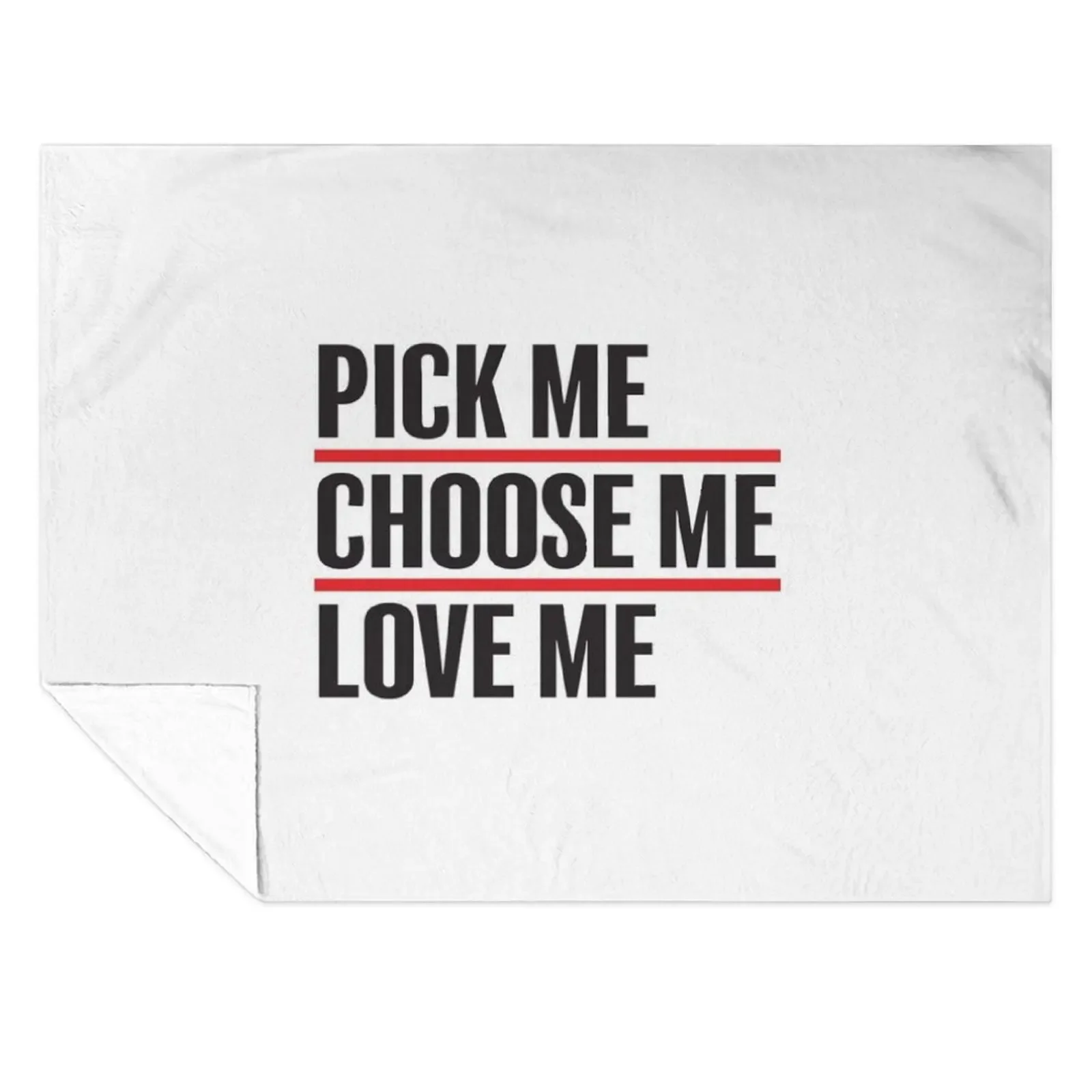 

Pick me, choose me, love me Throw Blanket Luxury Thicken Camping Decorative Sofas Luxury St Blankets