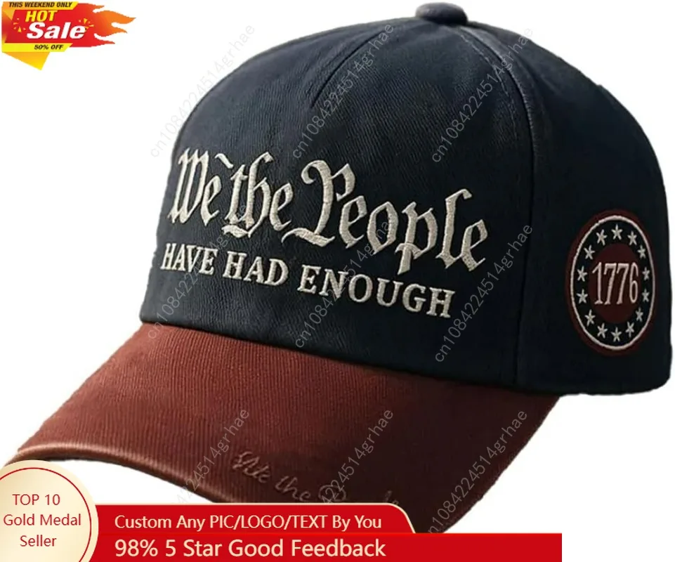 Vintage 250th Anniversary USA Hat We The People Have Had Enough Baseball Cap