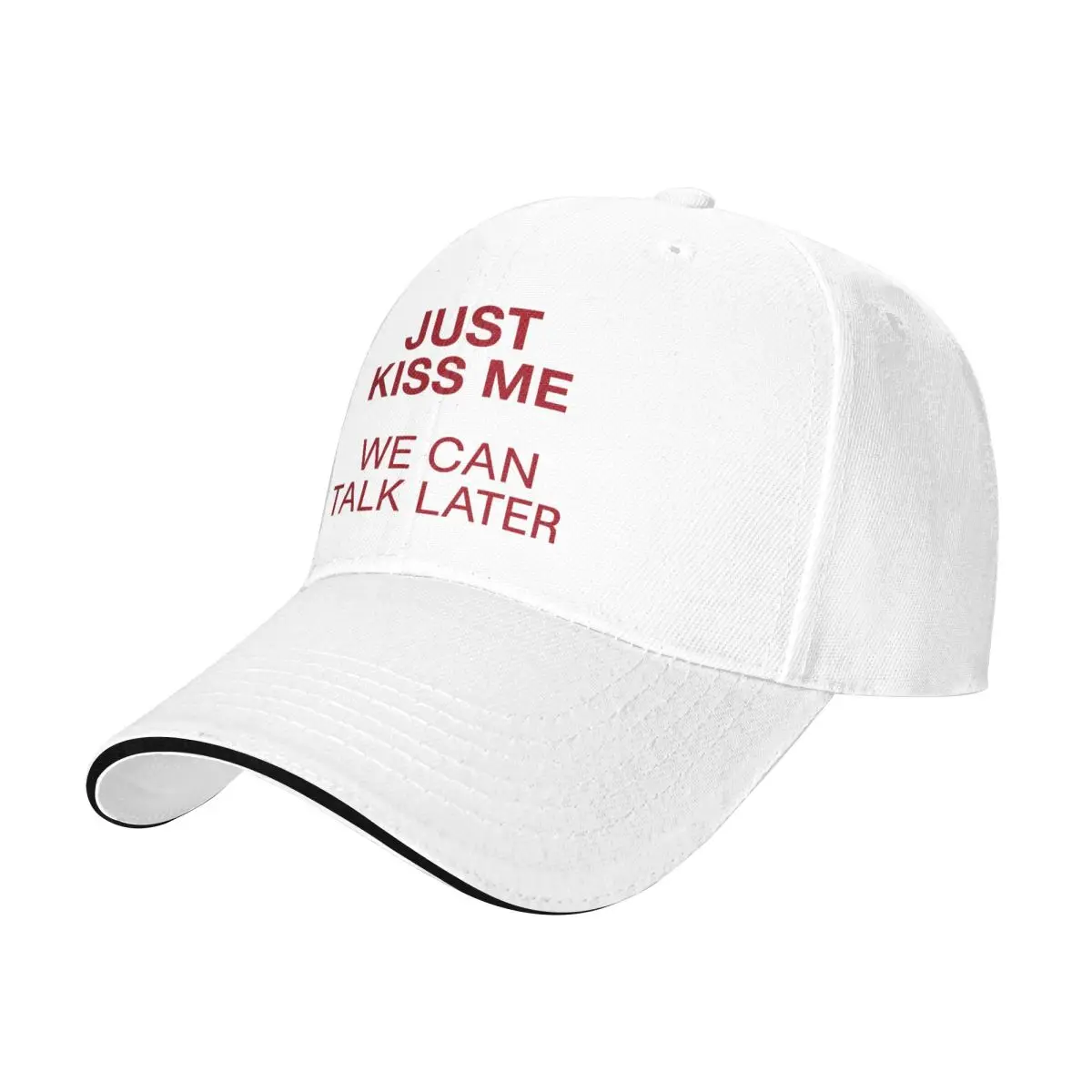 Baseball Caps Just Kiss Me We Can Talk Later Fun Joke Customized Female Male Outdoor Summer Caps