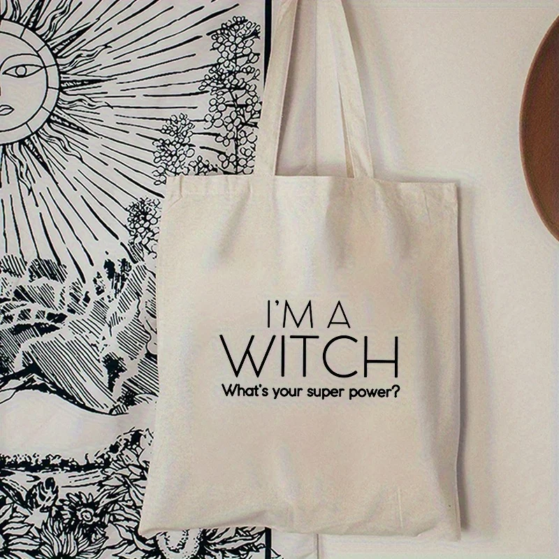 Casual Unisex Tote Bag for Women - I Am a Witch, What Is Your Superpower? for Halloween