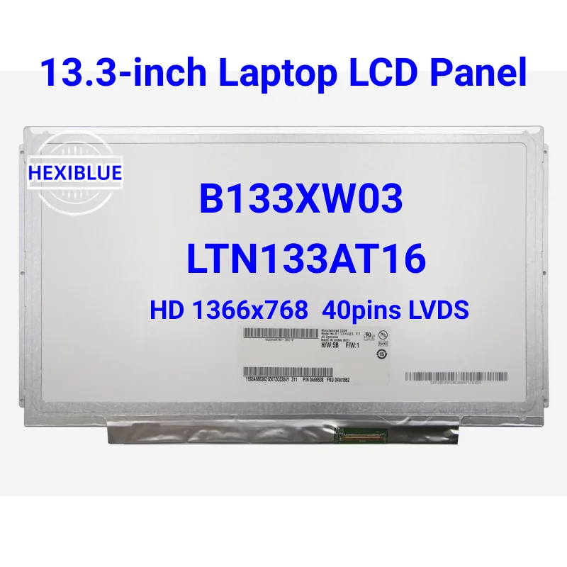 

ЖК-экран для ноутбука 13,3 дюйма, B133XW03, подходит для LTN133AT16 LTN133AT20 lp133wh2-tlf1, сменная панель дисплея HD 1366x768 40pin LVDS