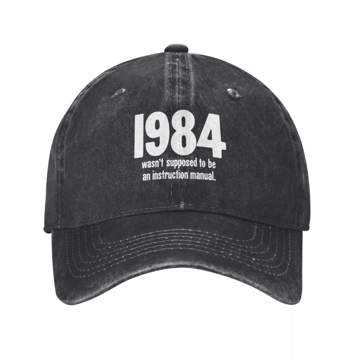 1984 Wasn't Supposed To Be An Instruction Manual Baseball Cap Gentleman Hat Trucker Hat Women's Hats For The Sun Men's